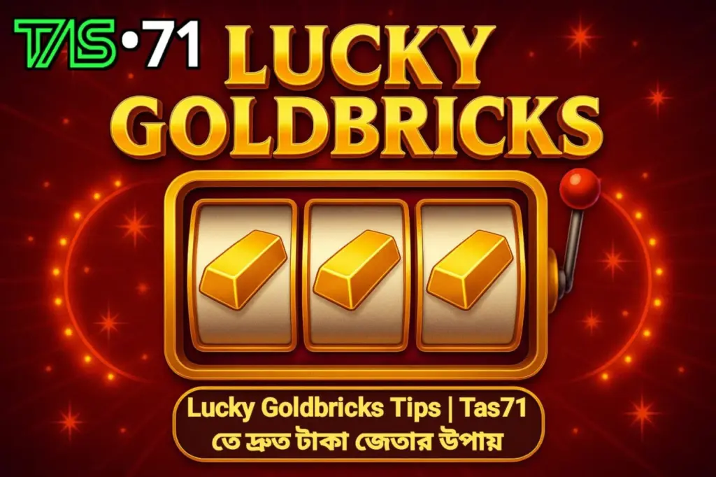 Lucky Goldbricks Tips