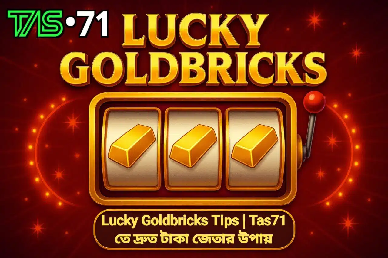 Lucky Goldbricks Tips