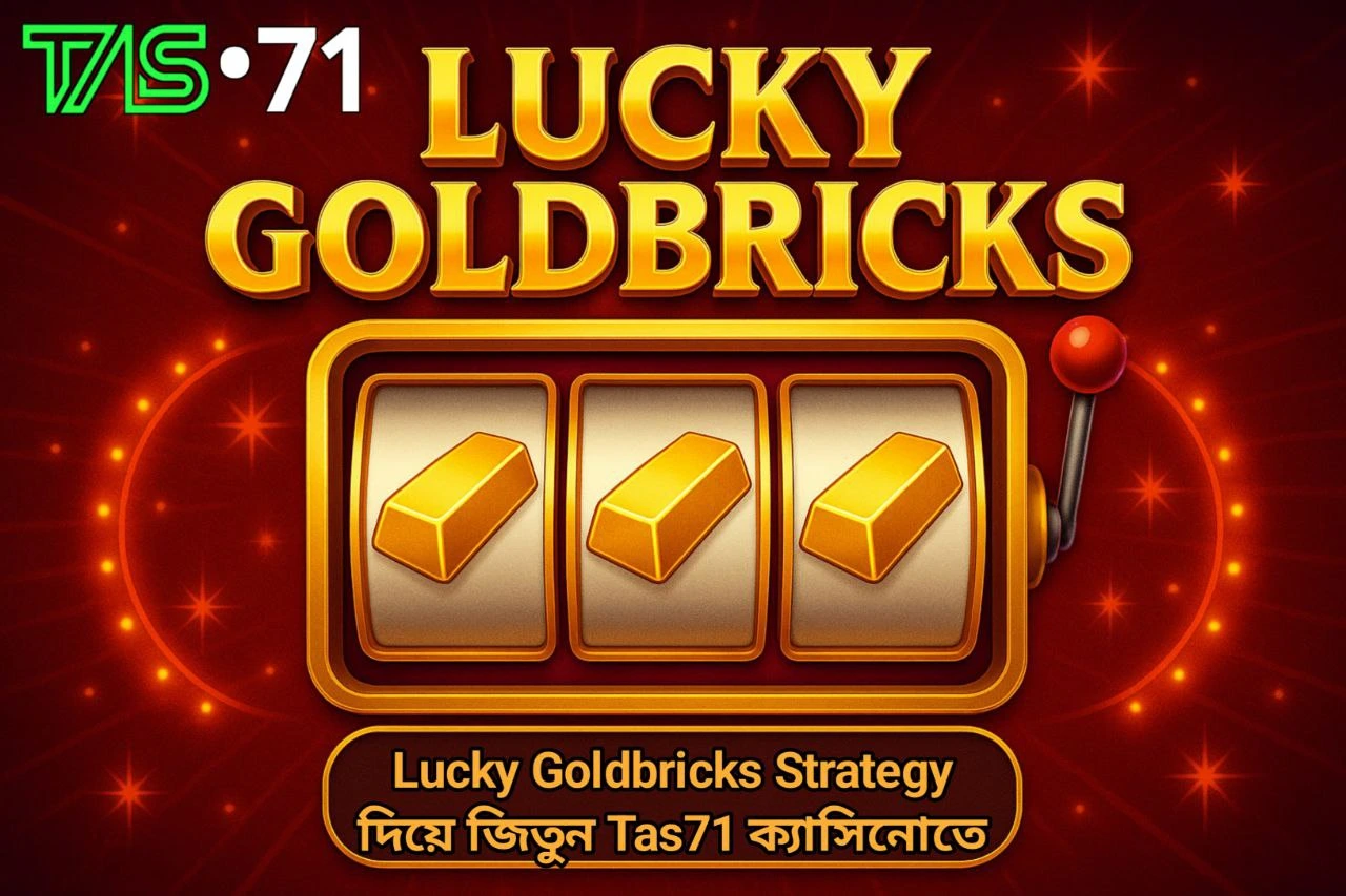 Lucky Goldbricks Strategy