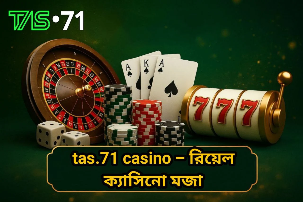 tas.71 casino