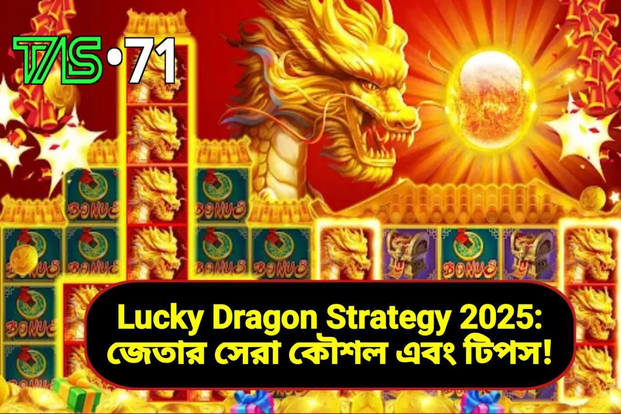 Lucky Dragon Strategy