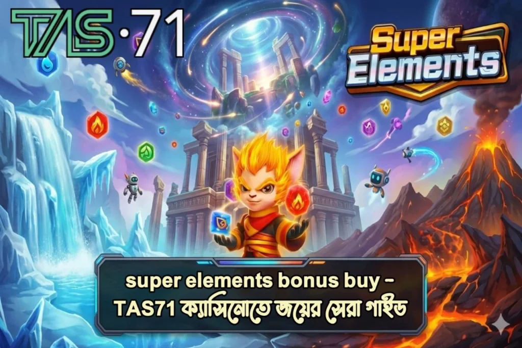 Super Elements Bonus Buy